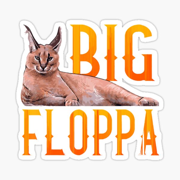 Big Floppa - Caracal meme cat / fat floppa / cursed floppa Greeting Card  for Sale by romanticists