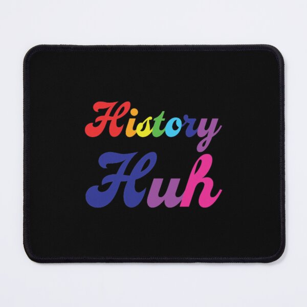 Item preview, History, Huh Red, White, and Royal Blue Quote designed and sold by Heathdobbs.