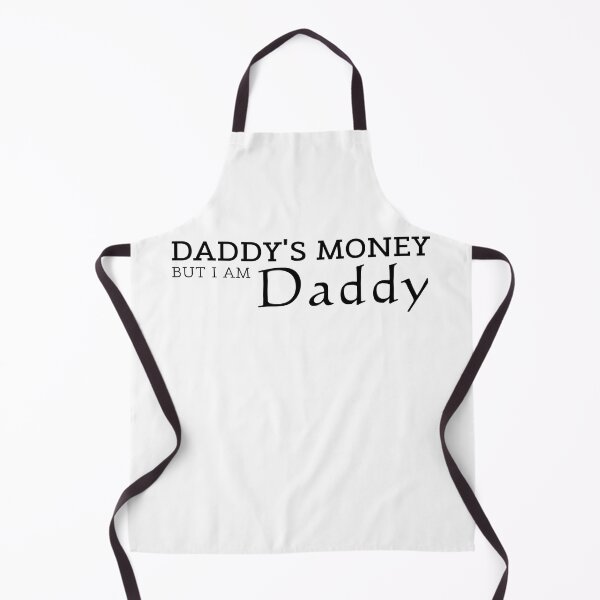 Item preview, Daddy's money but i am daddy for dads designed and sold by noneko04.