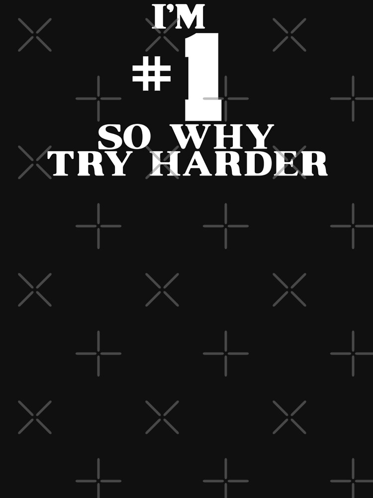 try harder t shirt