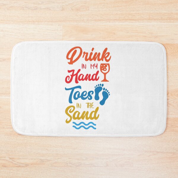 Item preview, Relaxation Vibes: Drink in my Hand, Toes in the Sand Design designed and sold by Saalim22.