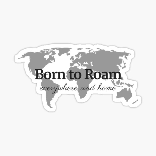 Item preview, Born to Roam designed and sold by Meghan McSpadden.