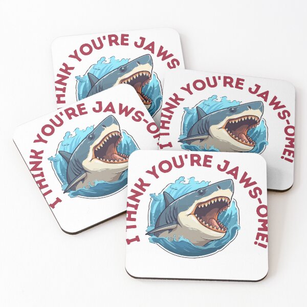 Item preview, I think you’re jaws-ome! designed and sold by Flexteeshirt.
