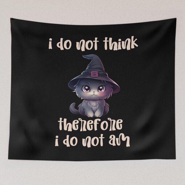 Item preview, I Do Not Think Therefore I Do Not Am designed and sold by ArtisShops.