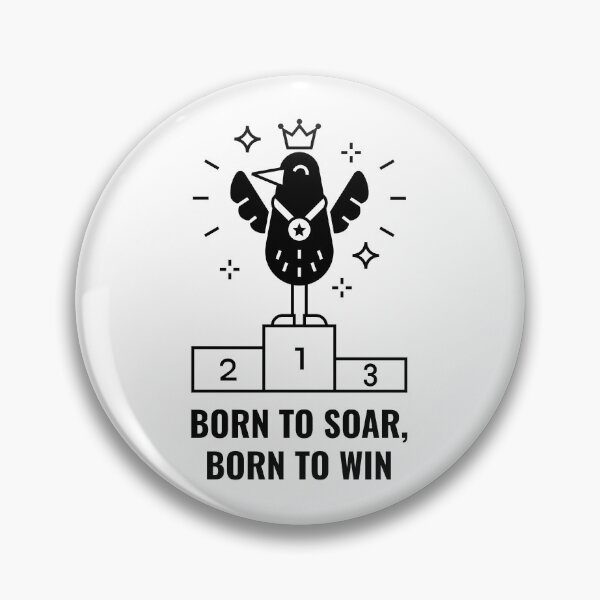 Item preview, Bird Winner: Born To Soar, Born to Win designed and sold by deerydeer.