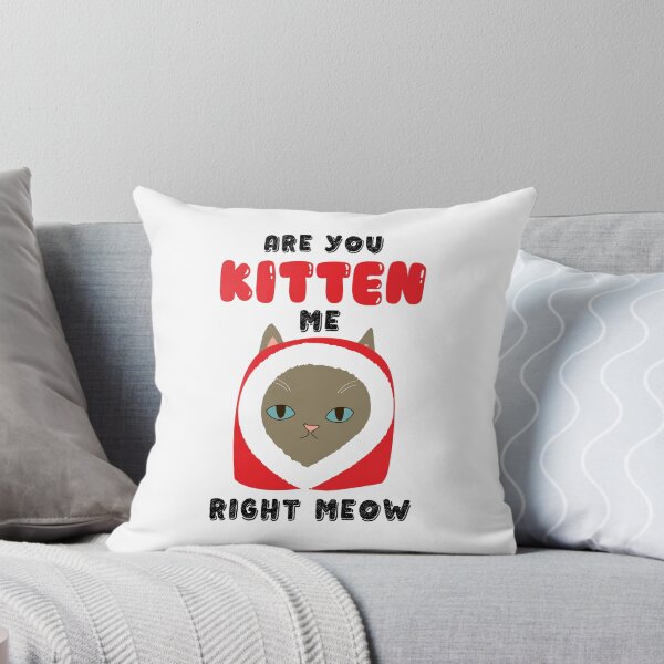Item preview, Are You Kitten me Right Meow - Funny Cats Gift idea designed and sold by Allomensiaa.