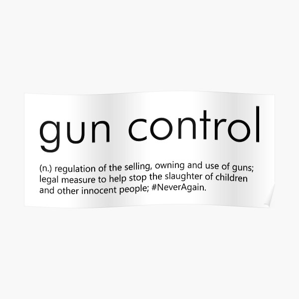 "Gun Control Definition" Poster for Sale by designite Redbubble