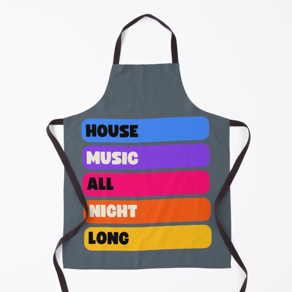 Item preview, House Music All Night Long designed and sold by JonnyVIBEuk.