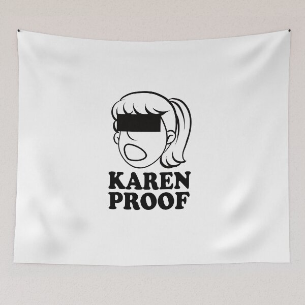 Item preview, Karen Proof - 2023 must have item designed and sold by cedricchong.