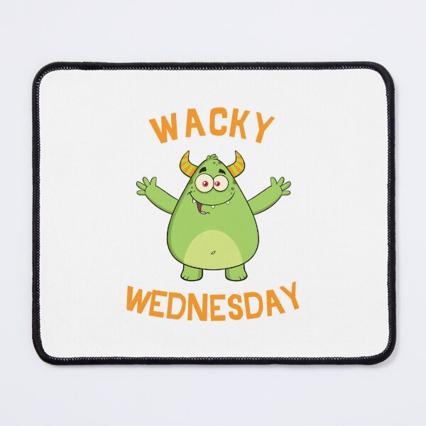 Item preview, WACKY WEDNESDAY for wacky wednesdays   	 designed and sold by tgiirufjca72.