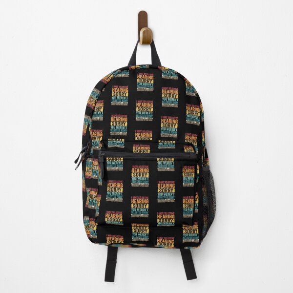 Item preview, I Have Selective Hearing sorry You Weren't Selected Today designed and sold by abduh shops.