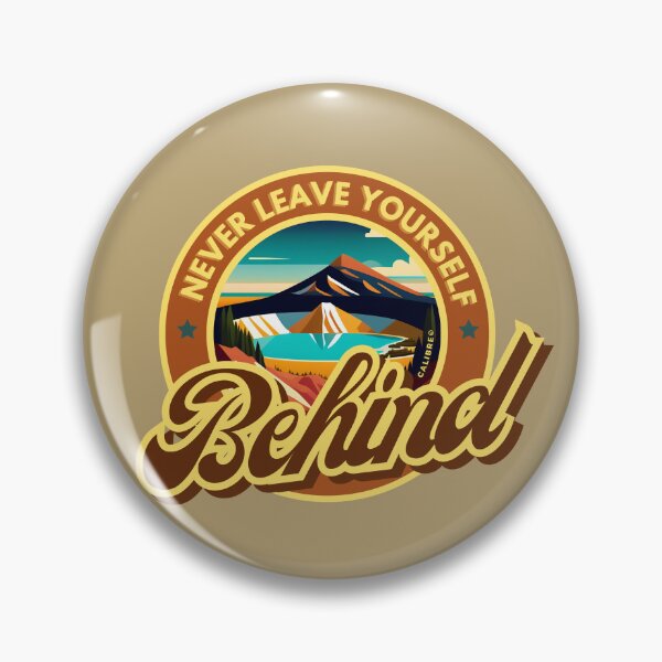 Item preview, Don't Stay Behind, Motivational Quotes, Colored Orange Badge, Stoicism Quotes, Be Ahead, Sunny National Parc Mountains Lake, Feel Good Morning quotes, Success Friendship Positive Quote, Inspirational designed and sold by SwissCalibre.