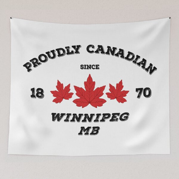 Item preview, Winnipeg Proudly Canadian by Tjays on a Cool designed and sold by TJays.