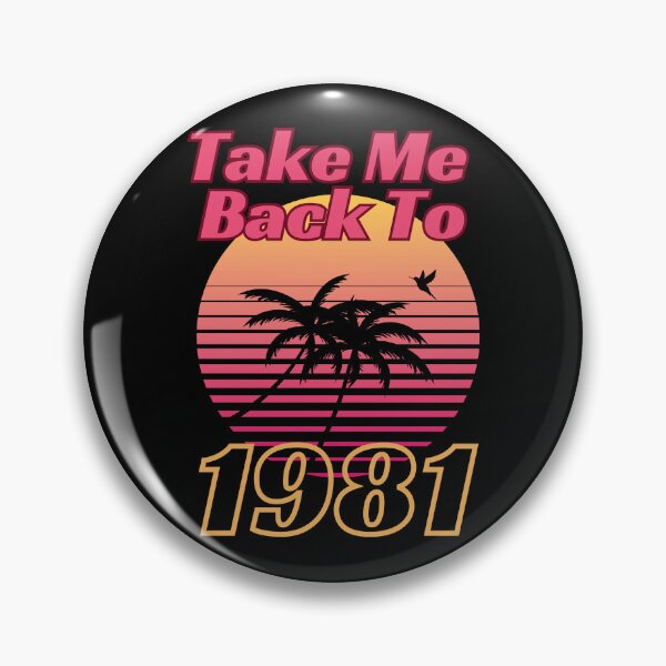 Item preview, Take Me Back To 1981 | Vintage Retro 80s  designed and sold by McThingummy.