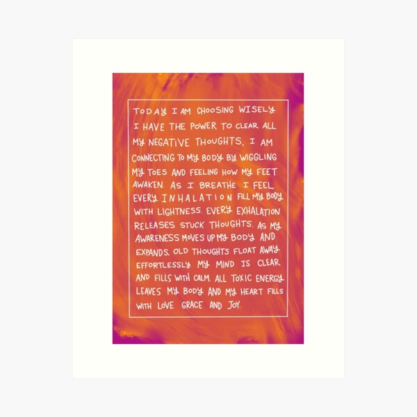 Today I am choosing wisely affirmation Art Print
