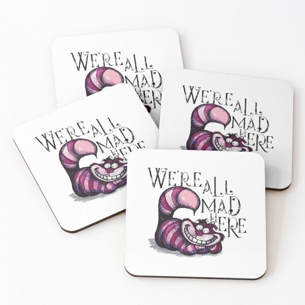 Item preview, We're All Mad Here   	 designed and sold by tgiirufjca72.