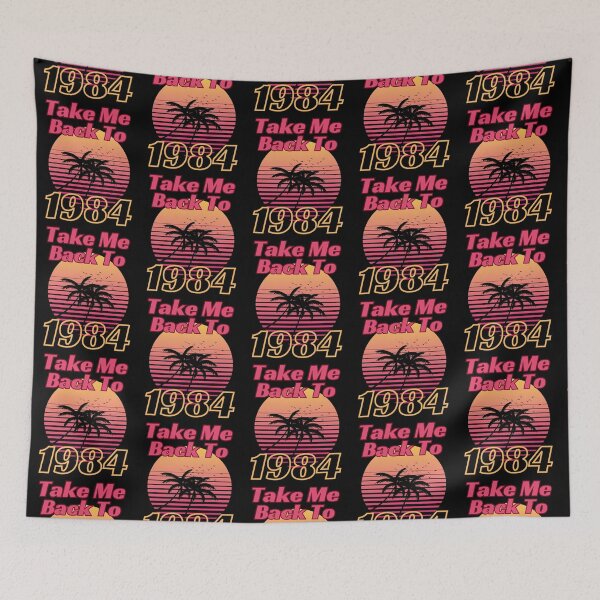 Item preview, Take Me Back To 1984 | Vintage Retro 80s  designed and sold by McThingummy.