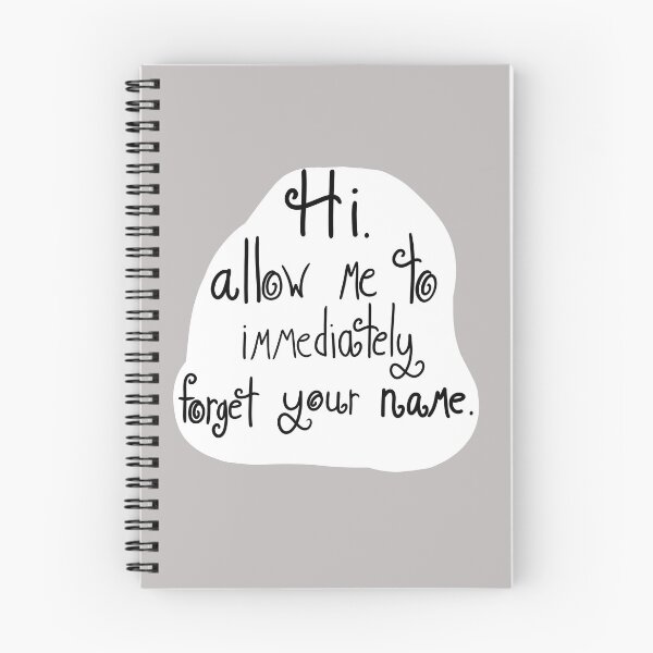 Item preview, Hi, Allow Me To Immediately Forget Your Name designed and sold by ShaeRaindrop.