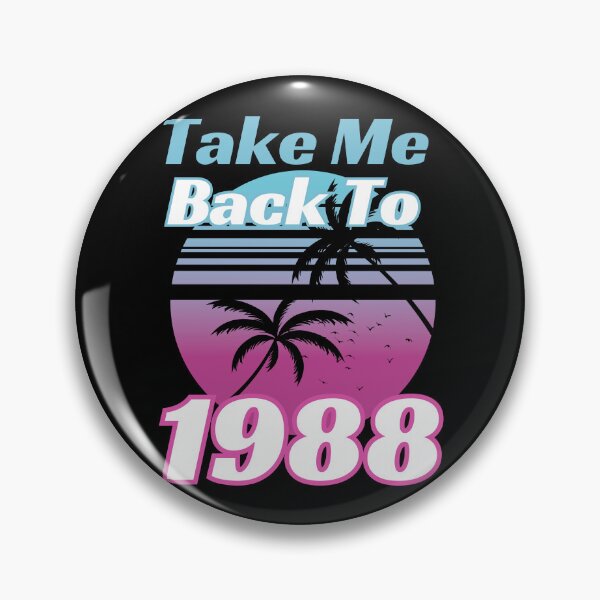 Item preview, Take Me Back To 1988 | Vintage Retro 80s  designed and sold by McThingummy.