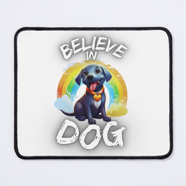 Item preview, Belive in dog designed and sold by embraceyoursoul.