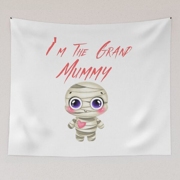 Item preview, I'm The Grand Mummy designed and sold by Simo0455.