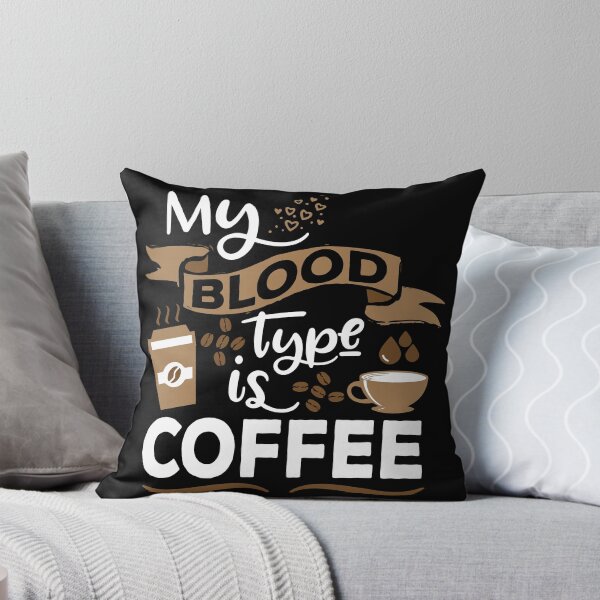 Aperçu de l'œuvre Mon type de sang est café - café café en grains caféine créée et vendue par anziehend.