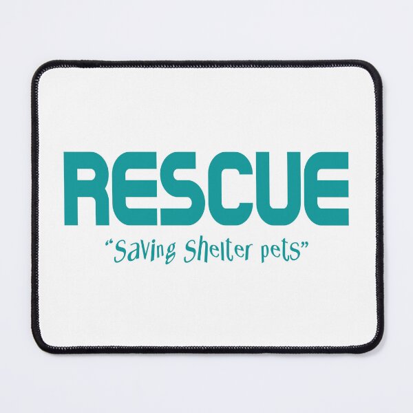 Item preview, RESCUE "saving shelter pets" designed and sold by raineOn.