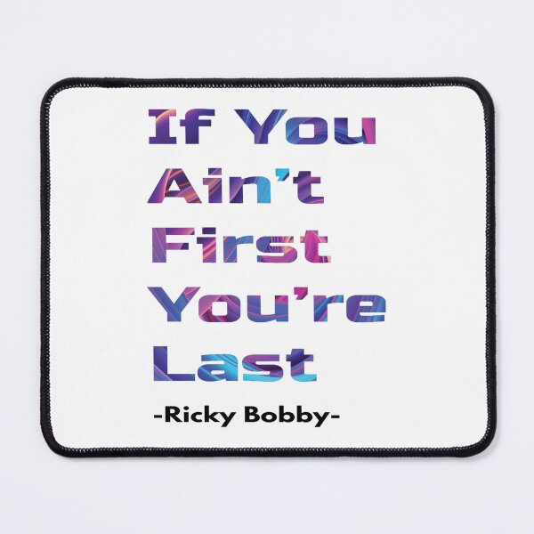 Item preview, If You Ain_t First, You_re Last - Ricky Bobby Fitted Scoop designed and sold by Aniaknowlton.