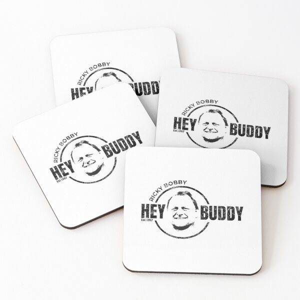 Item preview, Ricky Bobby Hey Buddy designed and sold by Aniaknowlton.