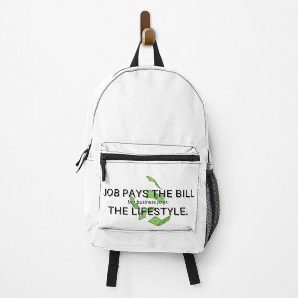 Item preview, Job Pays the Bills, but Business Pays the Lifestyle designed and sold by AkulShop.