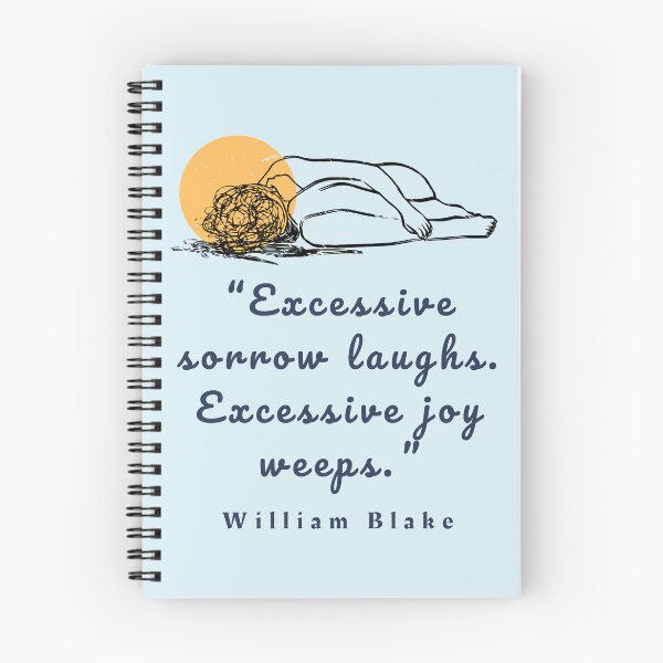 Item preview, Copy of William Blake quote: “Excessive sorrow laughs. Excessive joy weeps.”  designed and sold by artbleed.