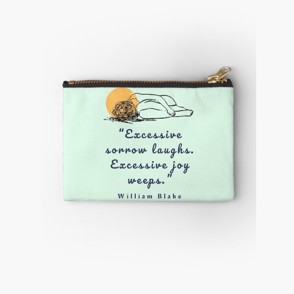 Item preview, Copy of William Blake quote: “Excessive sorrow laughs. Excessive joy weeps.”  designed and sold by artbleed.