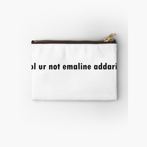 Item preview, lol ur not emaline addario designed and sold by idebnams.
