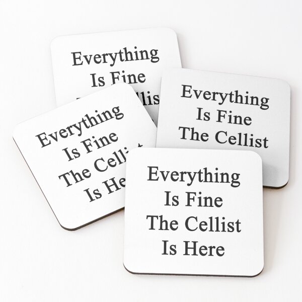 Item preview, Everything Is Fine The Cellist Is Here 	 	 designed and sold by jidpmnzsjsc77.