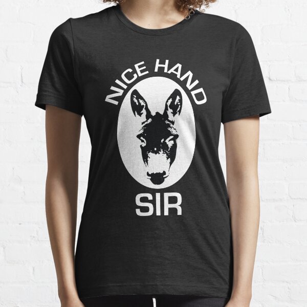 Nice Hand Sir - Poker Donkey Essential T-Shirt