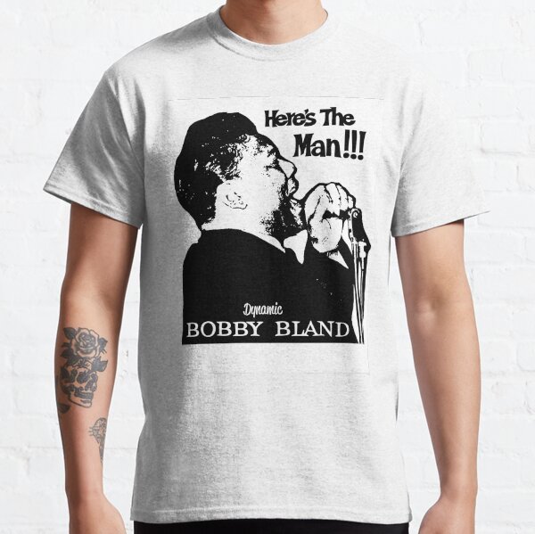 BOBBY BLUE BLAND BLUES T SHIRT Classic T-Shirt