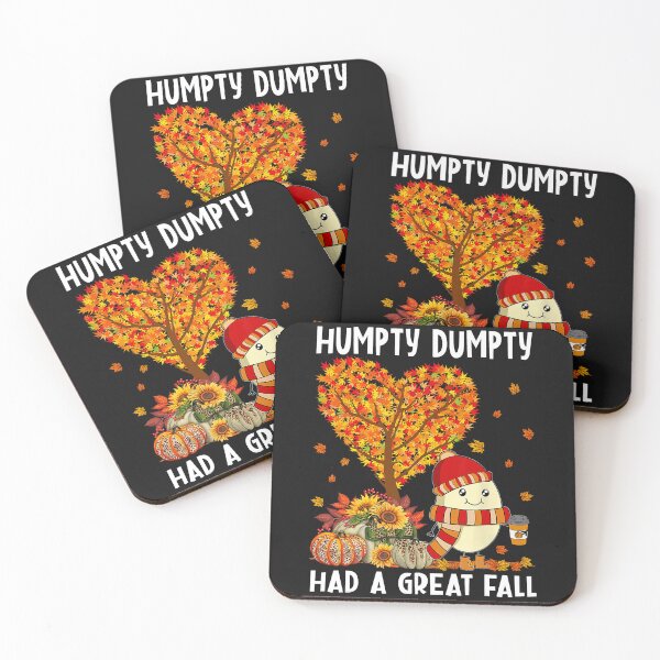Item preview, Humpty Dumpty Had A Great Fall Happy Thanksgiving T-Shirt.png designed and sold by mainana78.