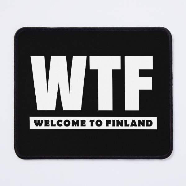 Item preview, WTF - Welcome To Finland designed and sold by Perkele Shop.