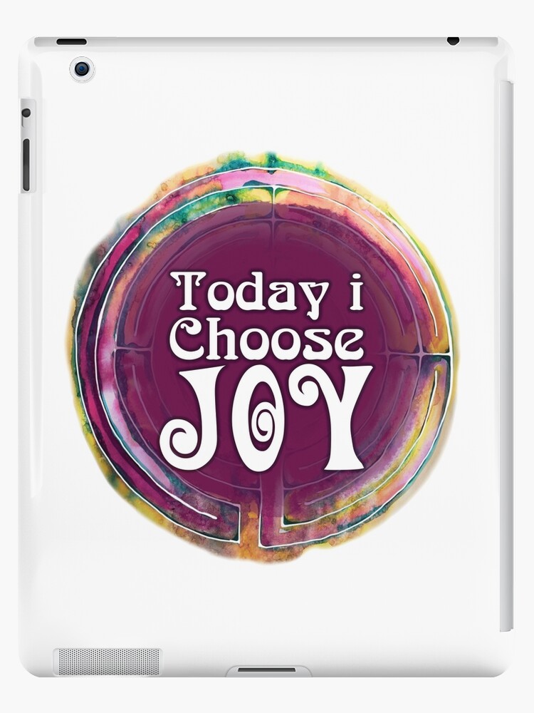 iPad Case & Skin, Today I Choose Joy designed and sold by heartsake