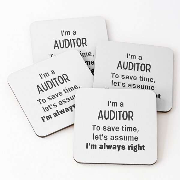 Item preview, I'm An Auditor To Save Time Let's Assume I'm Always Right designed and sold by Sophie’s Tees.