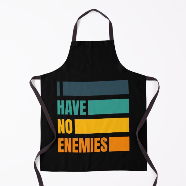 Item preview, I have no enemies designed and sold by BYNDART.