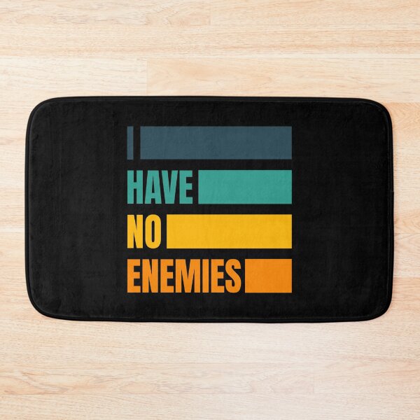Item preview, I have no enemies designed and sold by BYNDART.