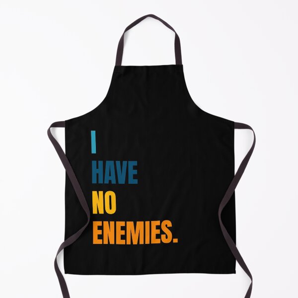 Item preview, I have no enemies designed and sold by BYNDART.