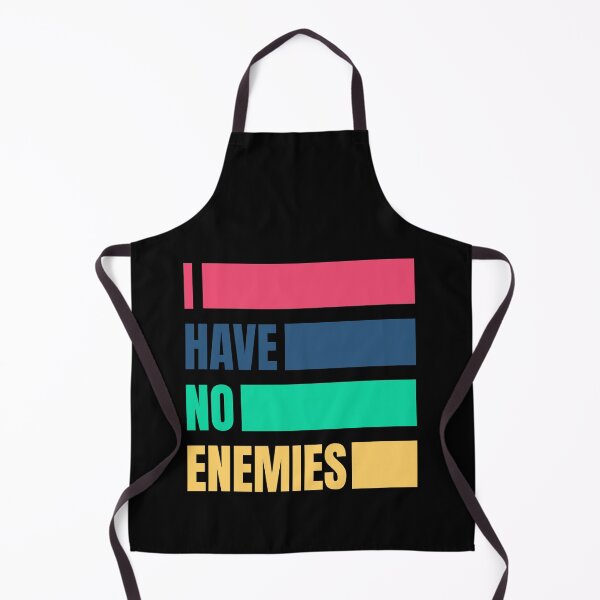 Item preview, I have no enemies designed and sold by BYNDART.