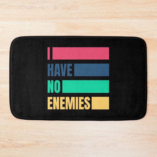 Item preview, I have no enemies designed and sold by BYNDART.