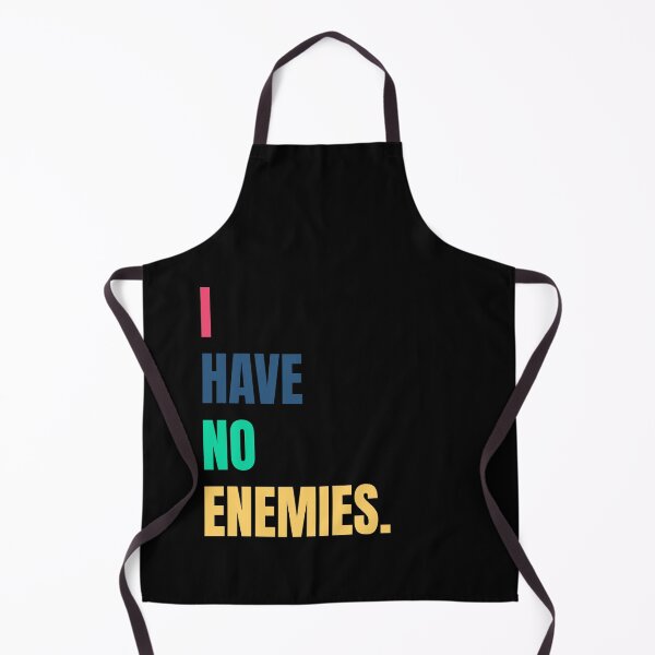 Item preview, I have no enemies designed and sold by BYNDART.