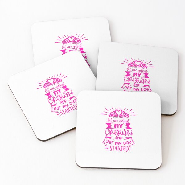 Item preview, let me adjust my crown and get my day started designed and sold by EmeraldeaArt.