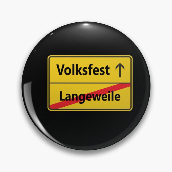 Item preview, Langeweile? Volksfest designed and sold by NT99.