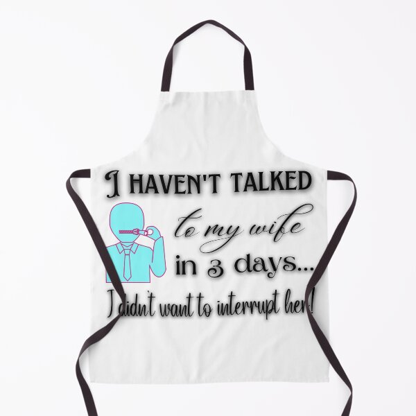Item preview, I haven't talked to my wife designed and sold by urbanmidnight.