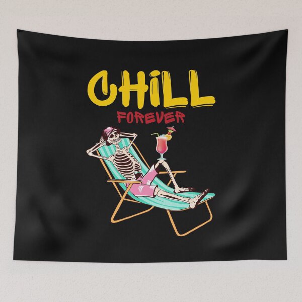 Item preview, Chill Forever designed and sold by Eolithic.